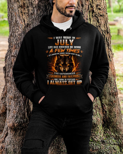 JULY - I ALWAYS GET UP - Birthday T-Shirt For MAN - TRACY07 (SKU2609-02-07)