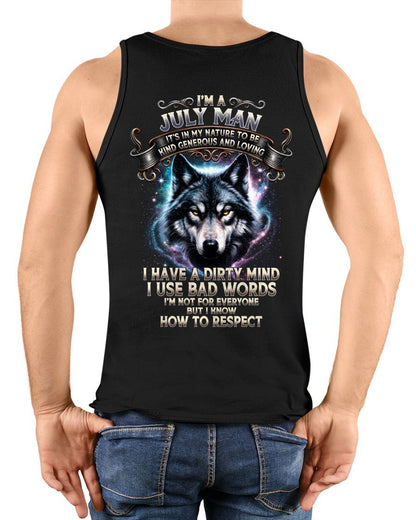 JULY - KNOW HOW TO RESPECT - Birthday T-Shirt For MEN - TRACY07 (SKU2607-273-07)