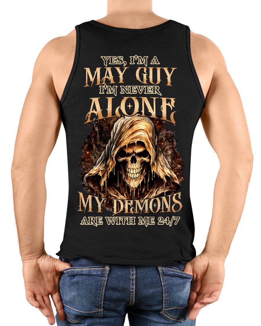 MAY - NEVER ALONE MY DEMONS ARE WITH ME T-Shirt For MAN - TRACY05 (SKU2606-159-05)