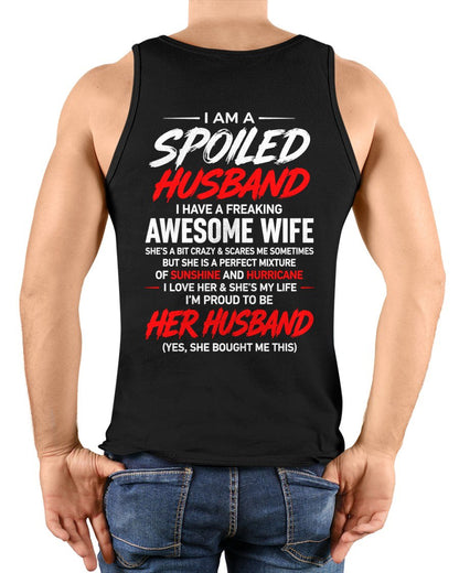 SPOILED HUSBAND T-Shirt - Special gift for your boyfriend - From WIFE - TRACY00 (SKU2609-29-00)
