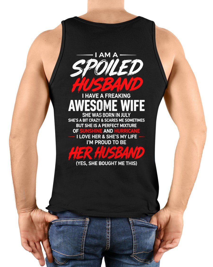 JULY - SPOILED HUSBAND T-Shirt - Special gift for your boyfriend - From WIFE - TRACY07 (SKU2609-29-07)