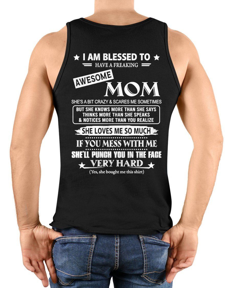 I AM BLESSED TO HAVE A FREAKING From MOM - TRACY00 (SKU2607-131-00)