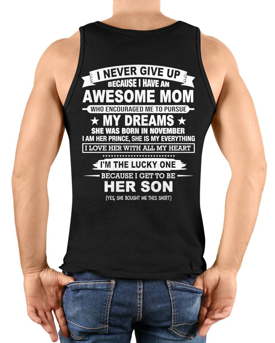 NOVEMBER - "I NEVER GIVE UP" T-shirt From MOM - TRACY11 (SKU2606-300-11)
