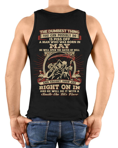 MAY - THE DUMBEST THING YOU CAN POSSIBLY T-shirt For MAN - TRACY05 (SKU2605-292-05)