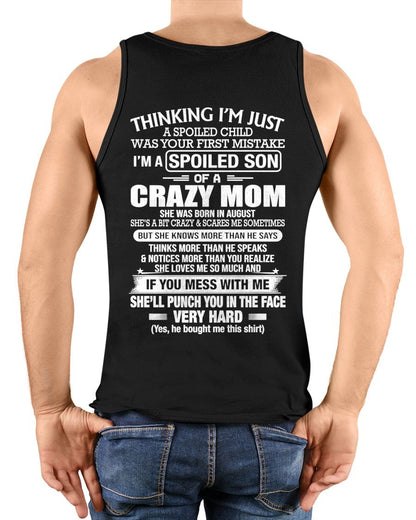 AUGUST - Thinking I'm Just A Spoiled Child T-shirt From MOM - TRACY08 (SKU2605-230-08)