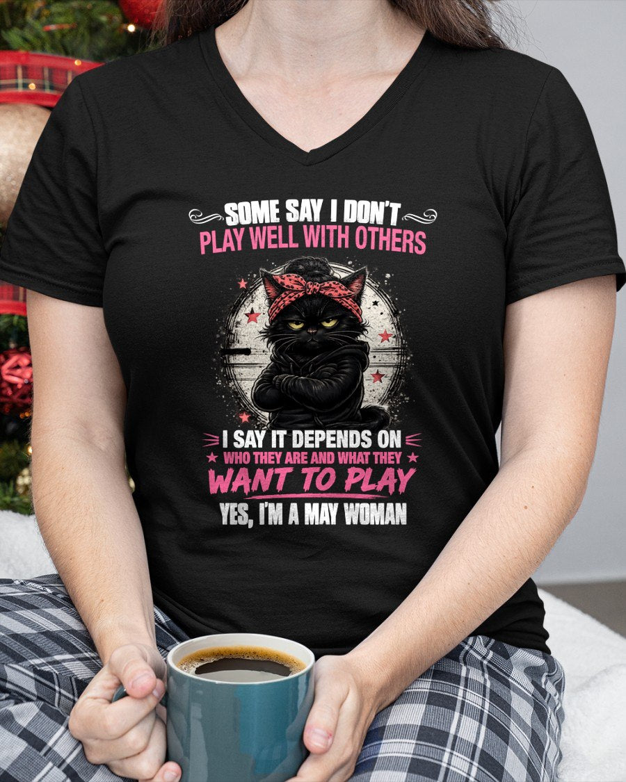 MAY - DEPENDS ON WANTS TO PLAY T-Shirt For WOMAN - TRACY05 (SKU2606-114-05)