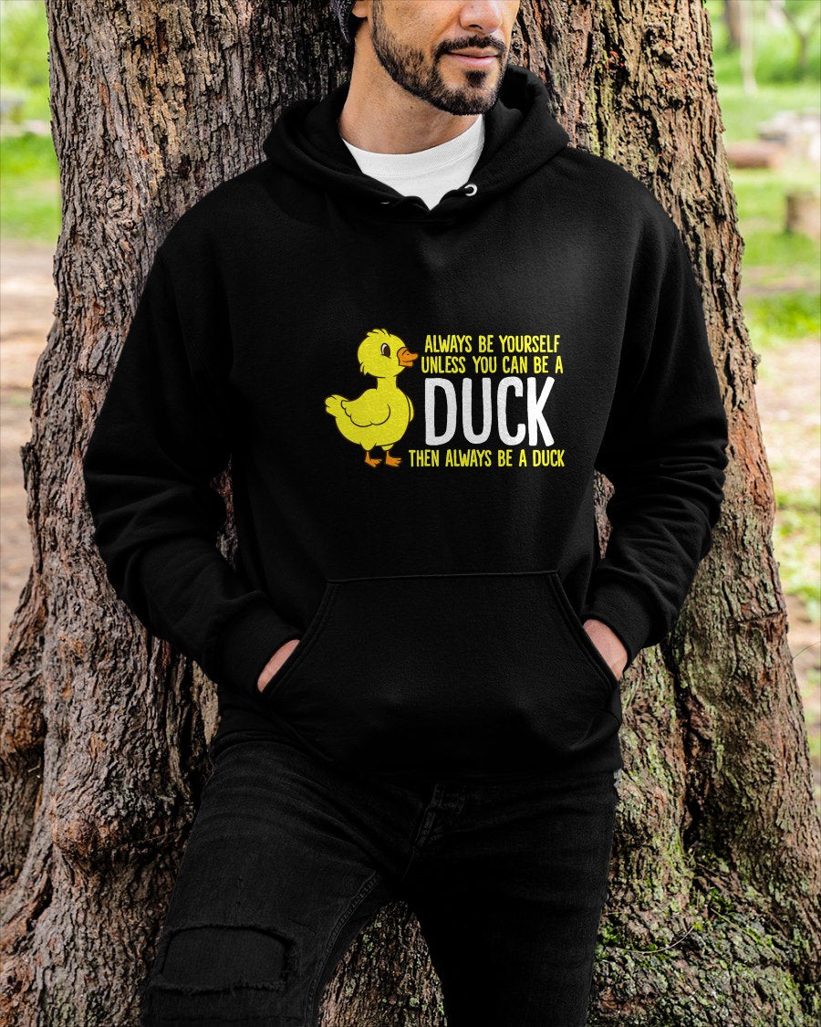 Always Be Yourself Unless You Can Be A Duck Duck Lovers T-Shirt For MAN - TRACY00 (SKU-TRAN-160501)