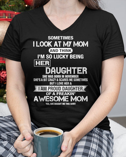 NOVEMBER - I'm so lucky being her daughter T-shirt From MOM - TRACY11 (SKU2605-244-11)