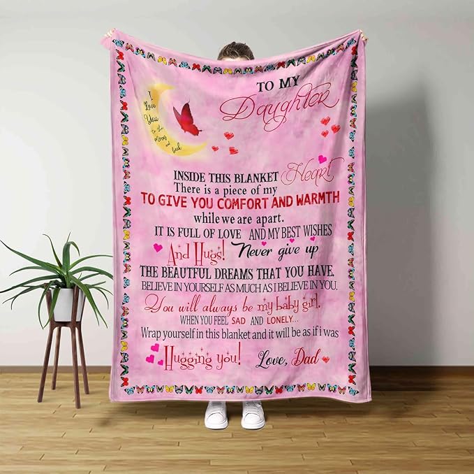 Perfect Blanket Gift for DAUGHTER - Blanket To Your DAUGHTER - From DAD