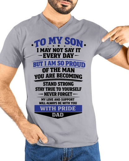 to My Son from Dad Proud Father Inspiration Motivation Gifts Long Sleeve T-Shirt FROM DAD- TRACY00 - (SKU-TRACY110501)