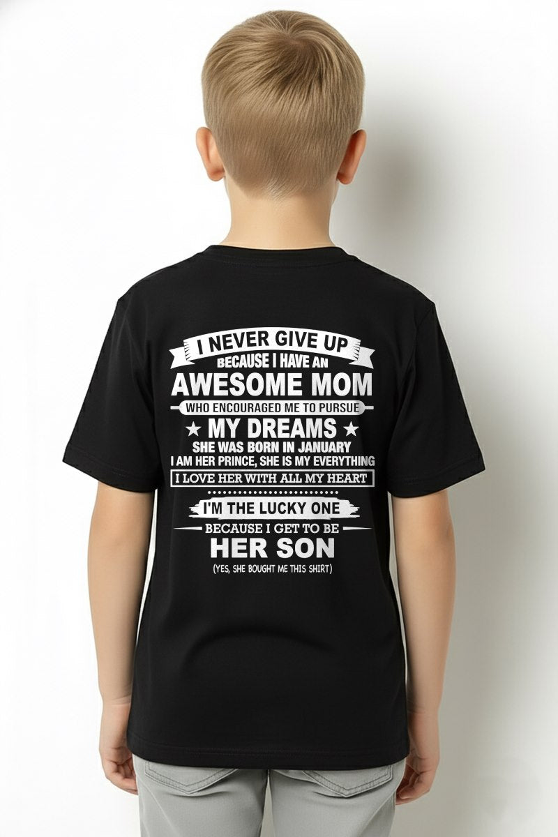 JANUARY - "I NEVER GIVE UP" T-shirt From MOM - TRACY01 (SKU2606-300-01)