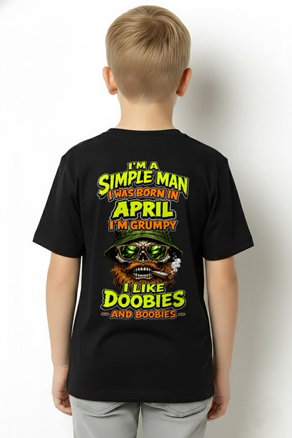 APRIL - I'M A SIMPLE MAN - Birthday T-Shirt For MAN - TRACY04 (SKU2608-393-04)