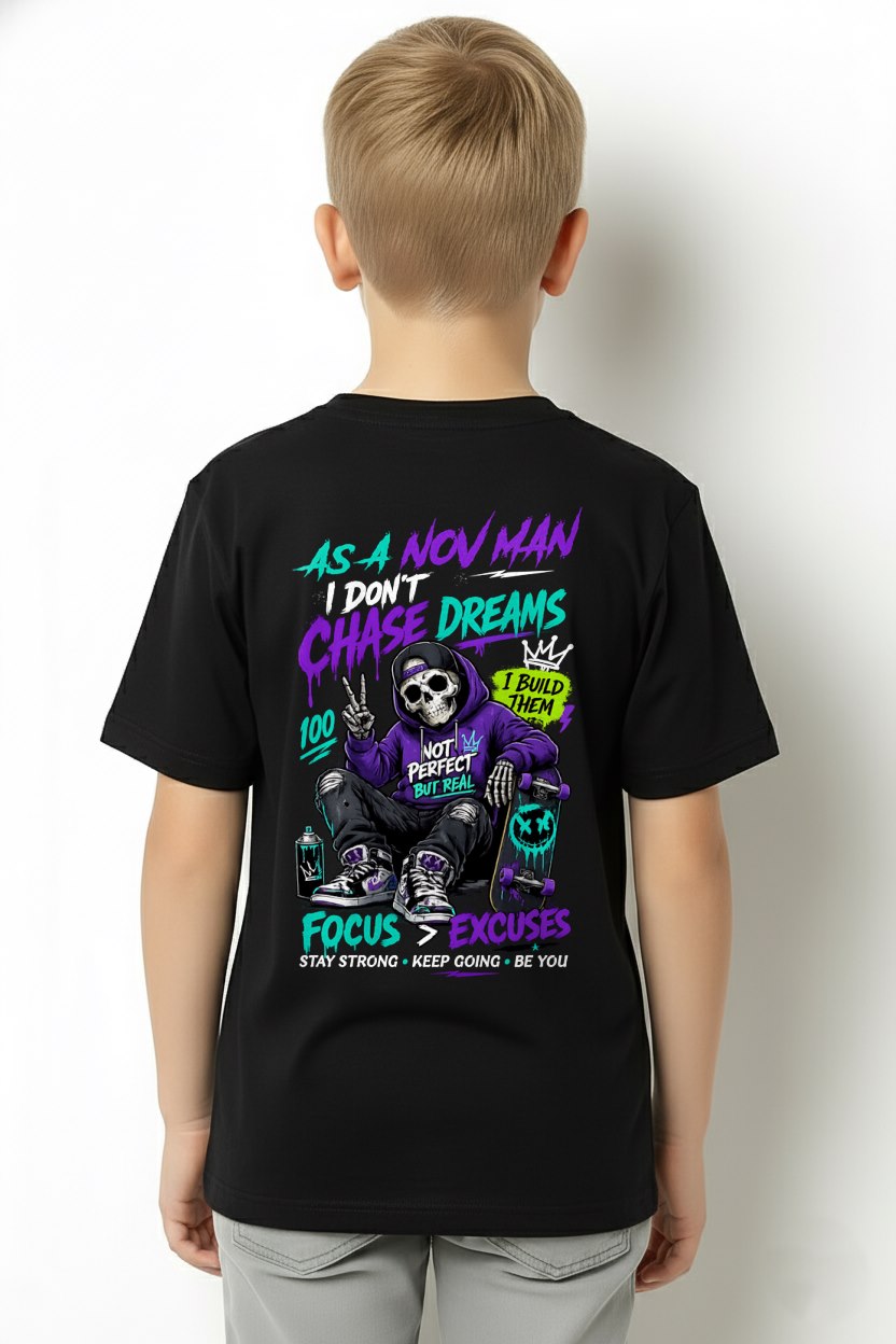 NOVEMBER - I DON'T CHASE DREAM T-Shirt For MAN - TRACY11 (SKU2605-361-11)