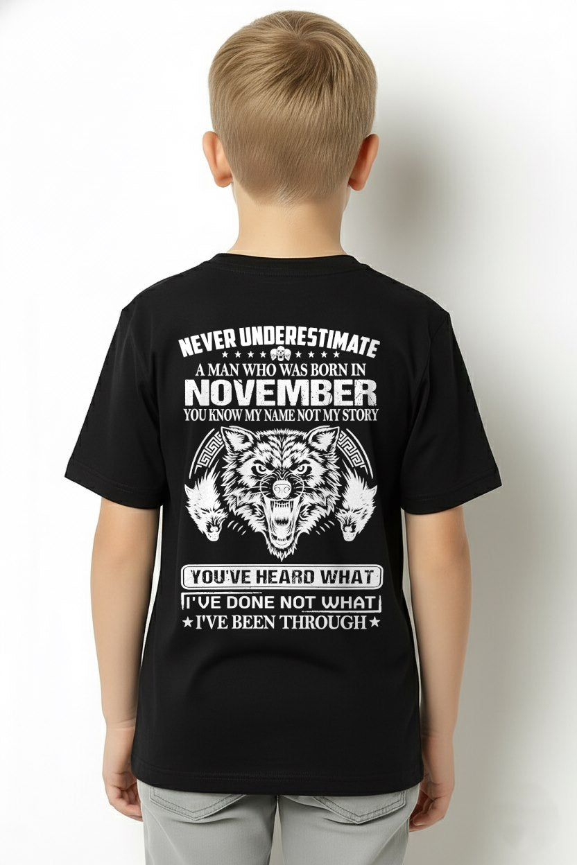 NOVEMBER - YOU KNOW MY NAME BUT MY STORY T-Shirt For MAN - TRACY11 (SKU2605-373-11)