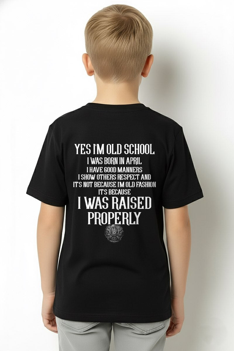 APRIL - I WAS RAISED PROPERLY T-Shirt For MAN - TRACY04 (SKU2606-184-04)