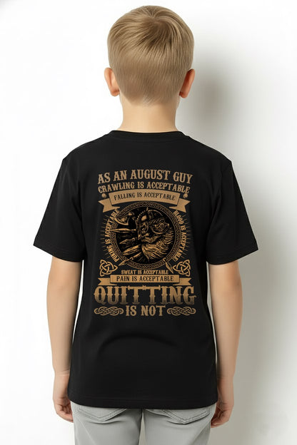 AUGUST - CRAWLING IS ACCEPTABLE T-Shirt For MAN - TRACY08 (SKU2606-150-08)