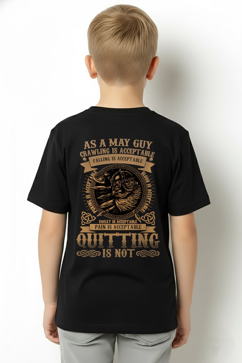 MAY - CRAWLING IS ACCEPTABLE T-Shirt For MAN - TRACY05 (SKU2606-150-05)