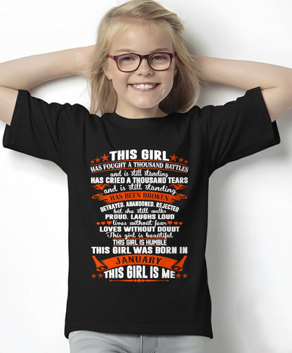 JANUARY - HAS FOUGHT A THOUSAND BATTLES T-Shirt For WOMAN - TRACY01 (SKU2605-320-01)