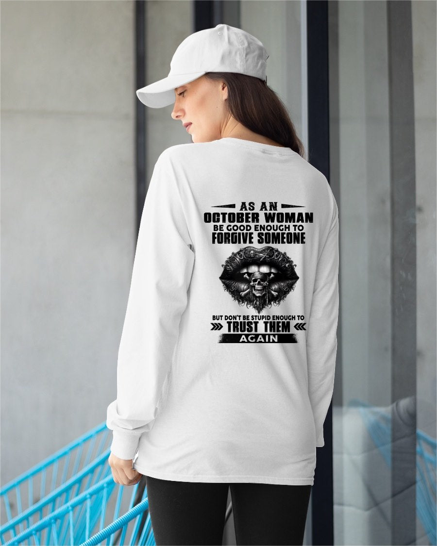 OCTOBER - DON'T BE STUPID ENOUGH TO TRUST THEM For WOMAN T-Shirt - TRACY10 (SKU2605-422-10)