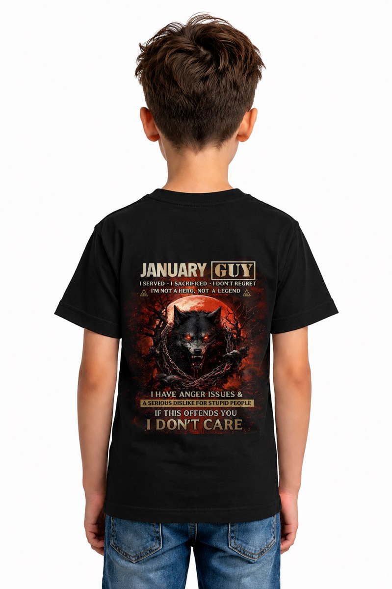 JANUARY - I DON'T CARE born in JANUARY T-shirt For MAN  - TRACY01 (SKU2602-163-01)