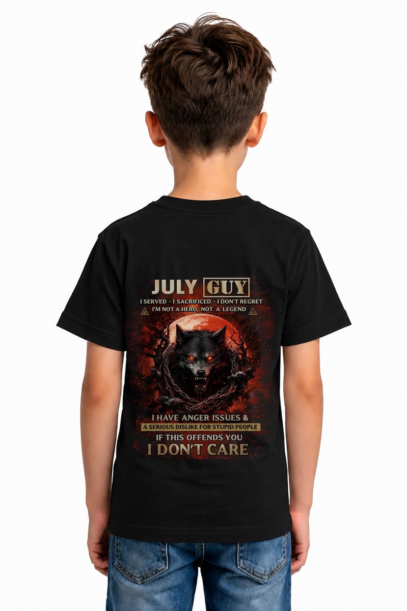 JULY - I DON'T CARE born in JULY T-shirt For MAN - TRACY07 (SKU2602-163-07)