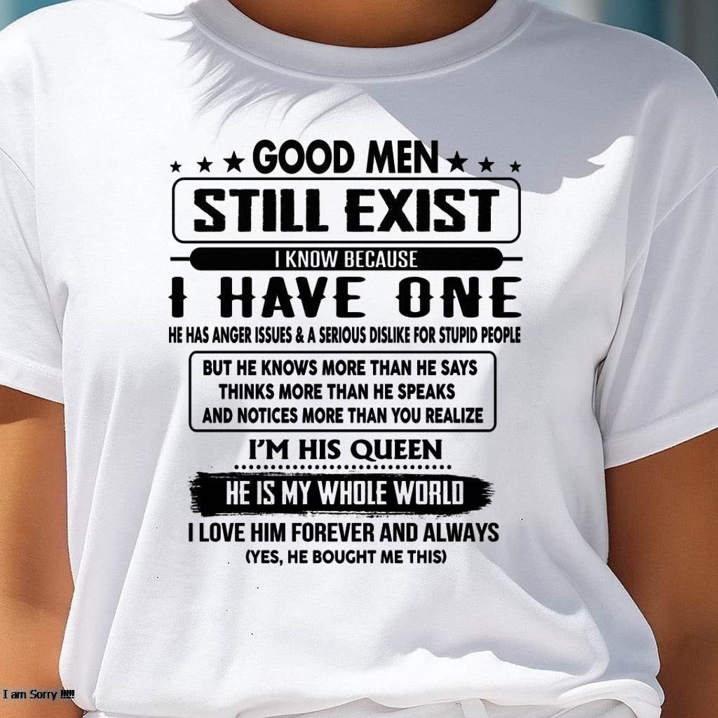 Good men Still Exist - gift for your girlfriend, wife from Husband - tracy00 (SKU-GM-00)