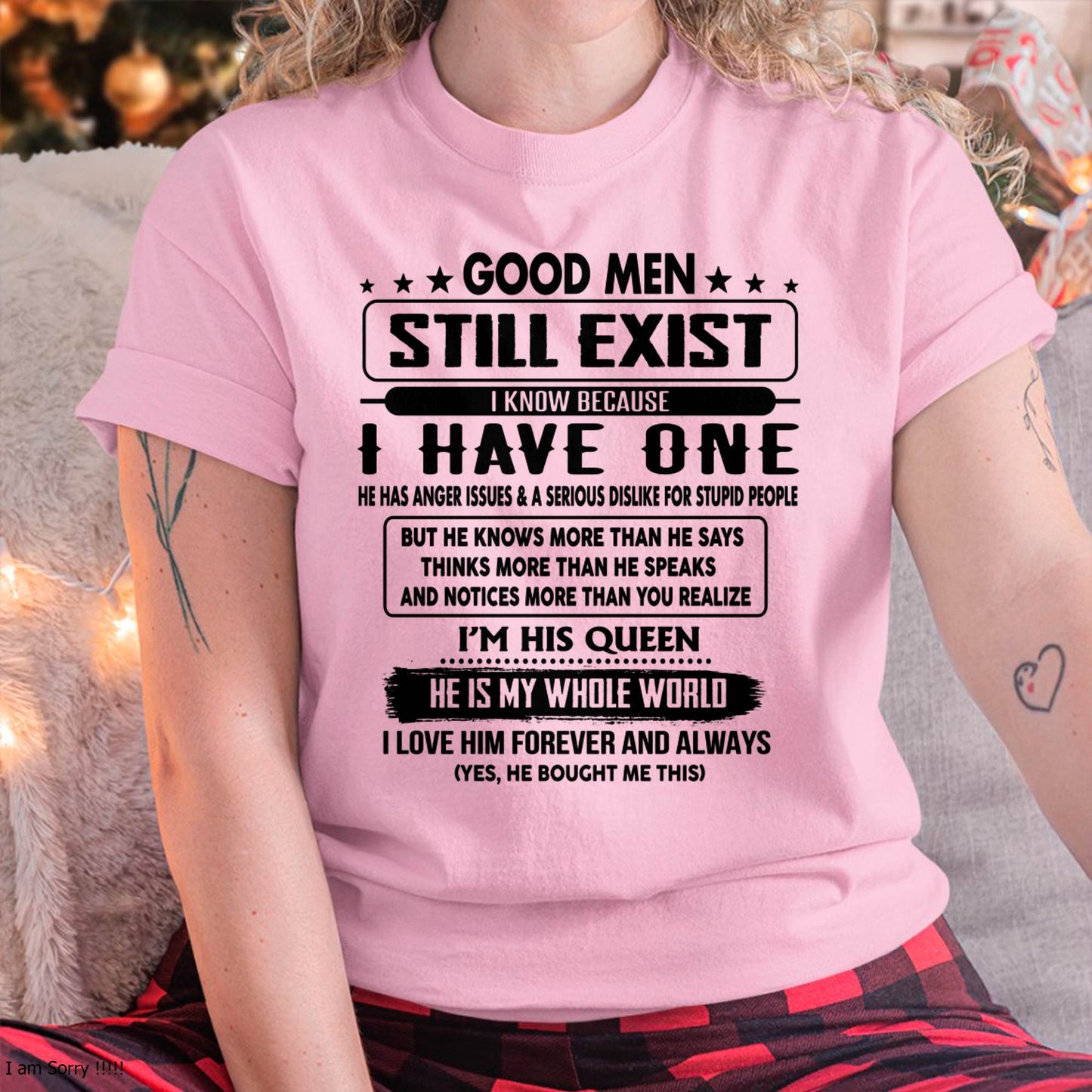 Good men Still Exist - gift for your girlfriend, wife from Husband - tracy00 (SKU-GM-00)