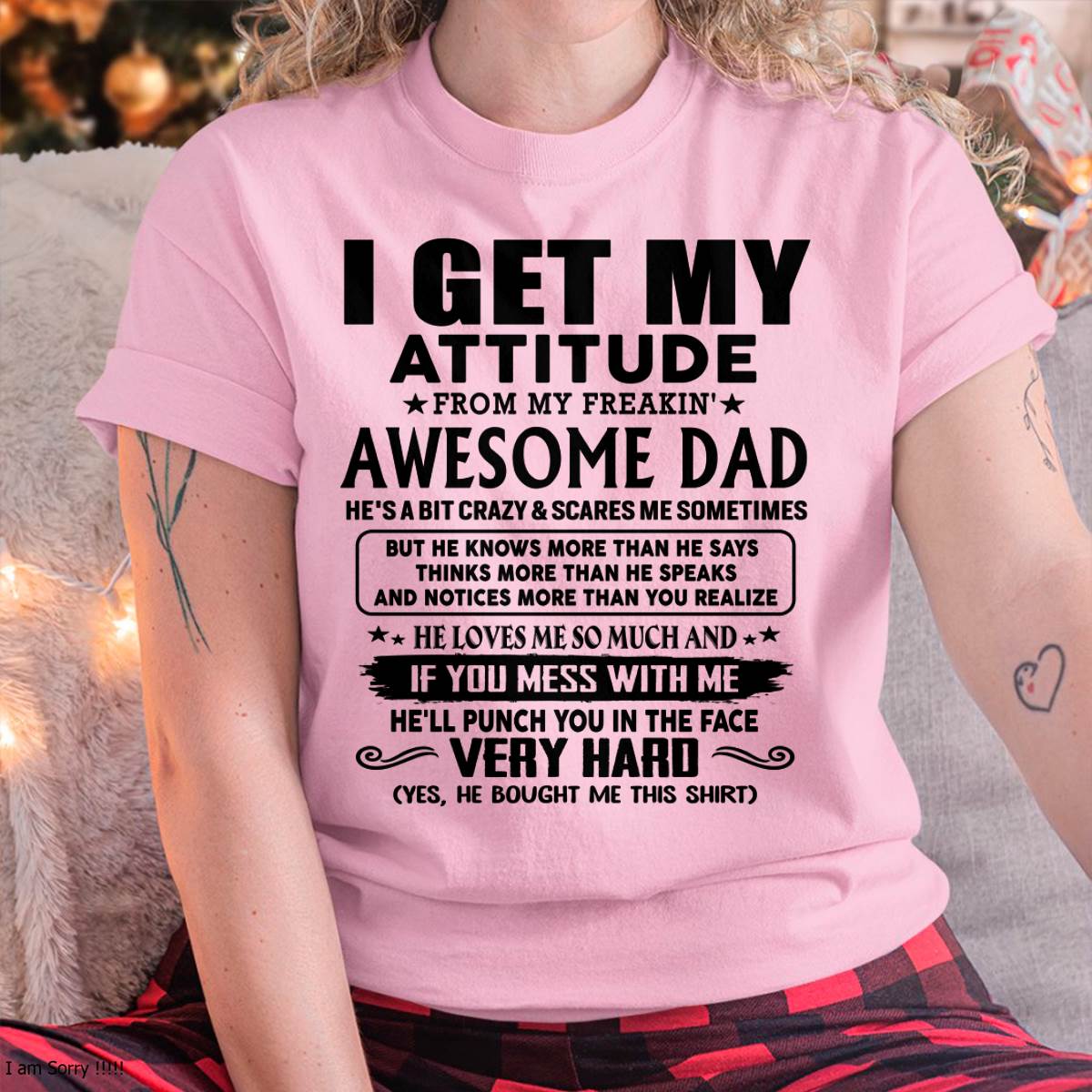 Thanks Dad - I GET MY ATTITUDE FROM MY FREAKIN' AWESOME DAD - Gift for Son and Daughter From Dad - tracy00 (SKU-TDD-CU-00)