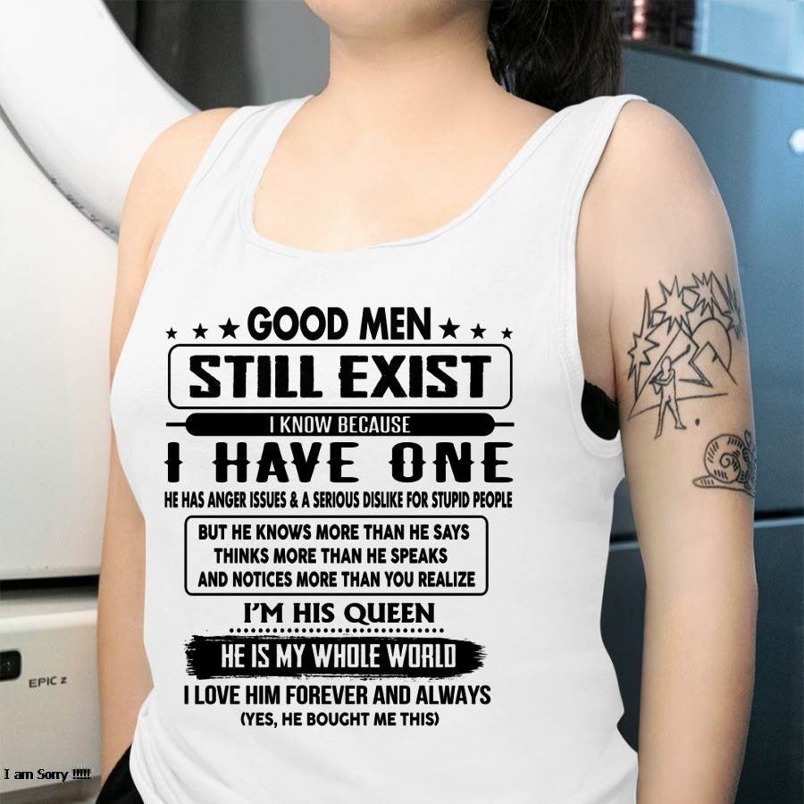 Good men Still Exist - gift for your girlfriend, wife from Husband - tracy00 (SKU-GM-00)