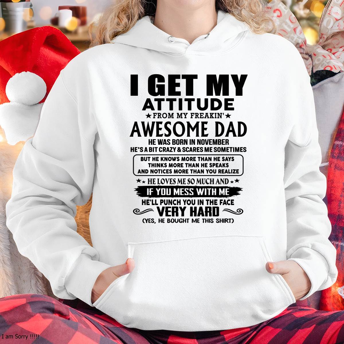 November - Thanks Dad - I GET MY ATTITUDE FROM MY FREAKIN' AWESOME DAD - Gift for Son and Daughter From Dad - tracy11 (SKU-TDD-CU-11)