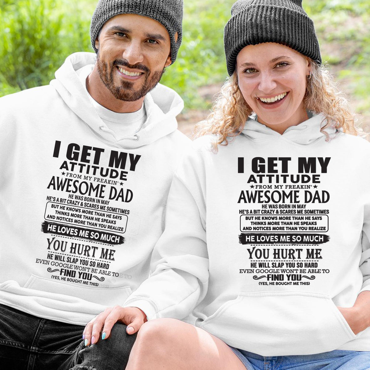 May - I GET MY ATTITUDE FROM MY FREAKIN' AWESOME DAD - Gift for Son and Daughter From Dad - XUAN05 (SKU-TDD-05)