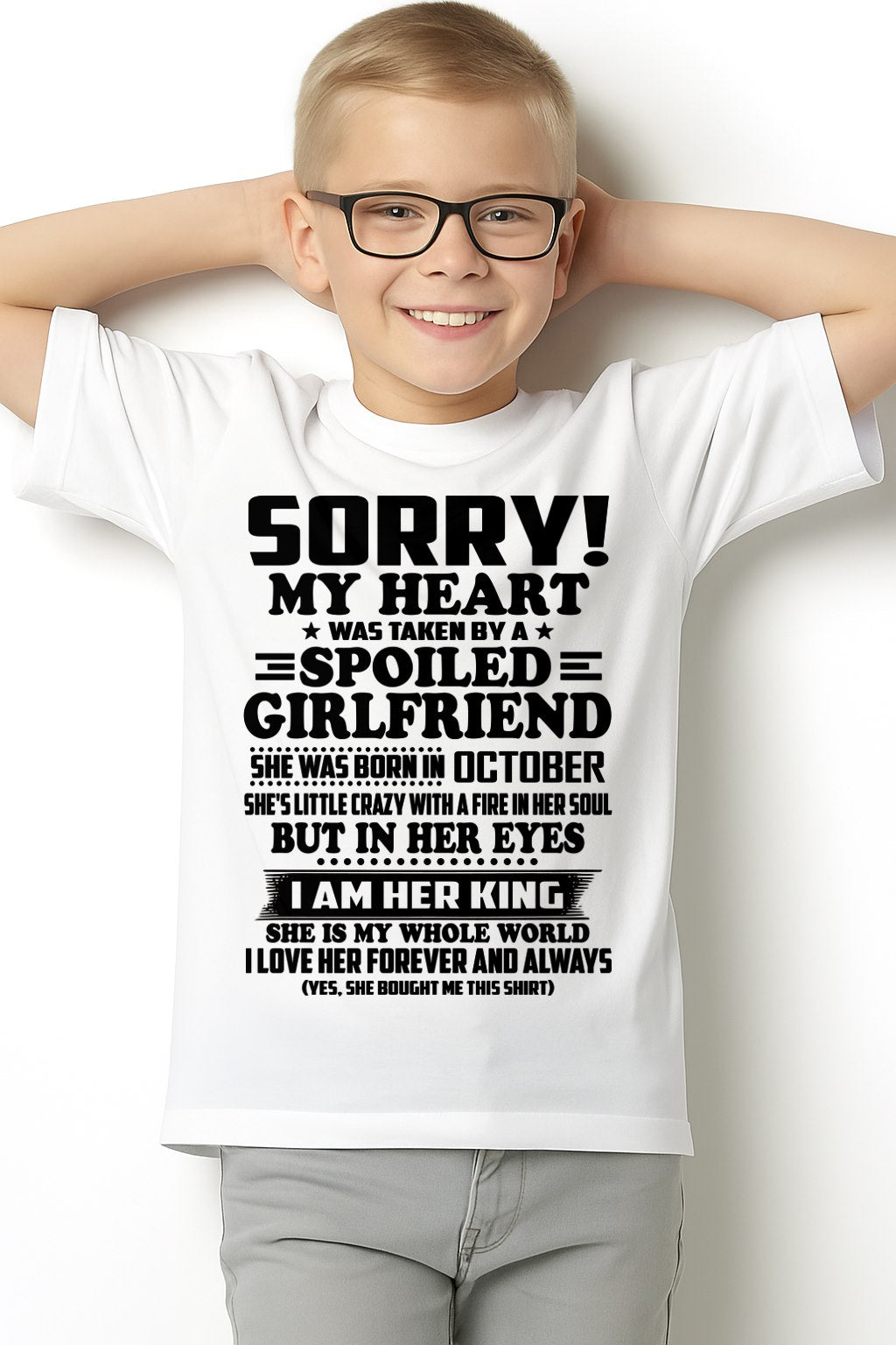 OCTOBER - I AM GIRLFRIEND KING T-Shirt From Wife - TRACY10 (SKU2605-323-10)