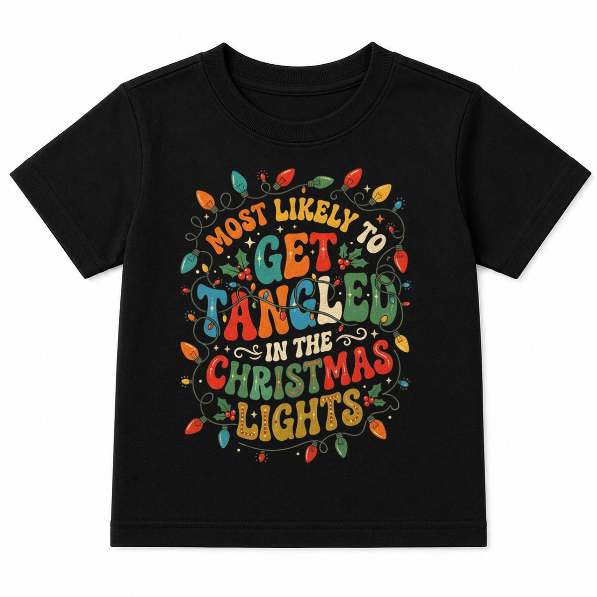 MOST LIKELY TO GET TANGLED IN THE CHRISTMAS LIGHTS - CHRISTMAS SHIRT - UNISEX T-SHIRT/SWEATER/HOODIE/V-NECK/LONG SLEEVE (SKU2608-158)