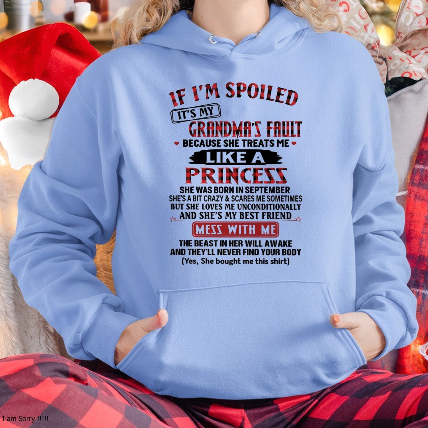 IF I'M SPOILED IT'S MY GRANDMA'S FAULT ♥ BECAUSE SHE TREATS ME ♥ LIKE A PRINCESS - From Grandma for granddaughter - tracy09 (SKU07-92-09)