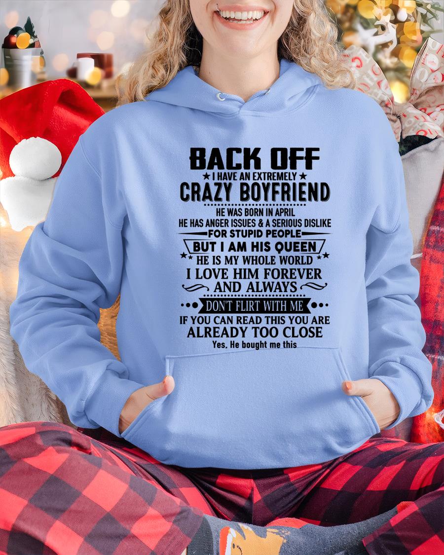 April - Back Off I Have An Extremely Crazy Boyfriend - Gift for Wife From Husband tracy04 (SKUT-BACKOFF-04)