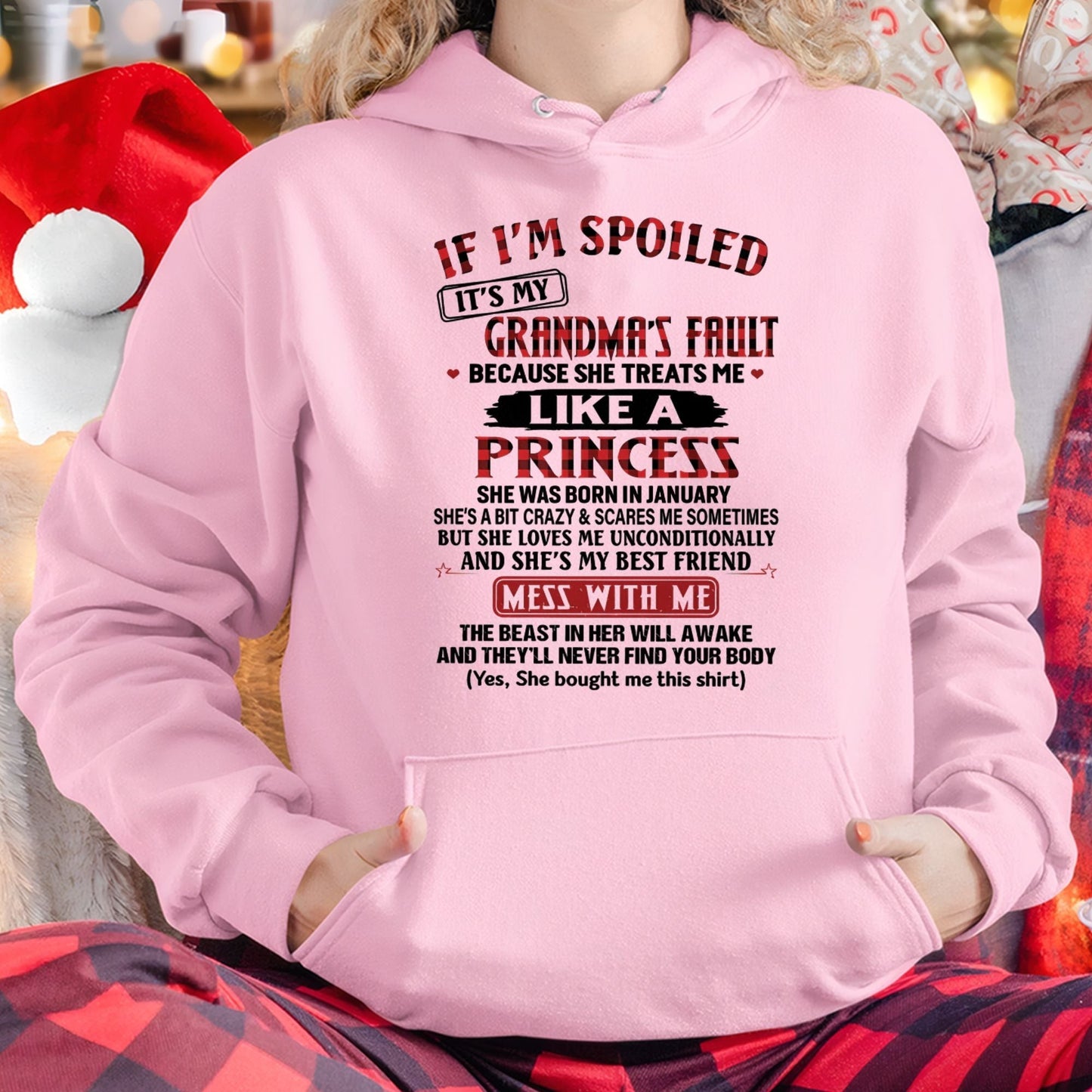 IF I'M SPOILED IT'S MY GRANDMA'S FAULT ♥ BECAUSE SHE TREATS ME ♥ LIKE A PRINCESS - From Grandma for granddaughter - tracy01 (SKU07-92-01)
