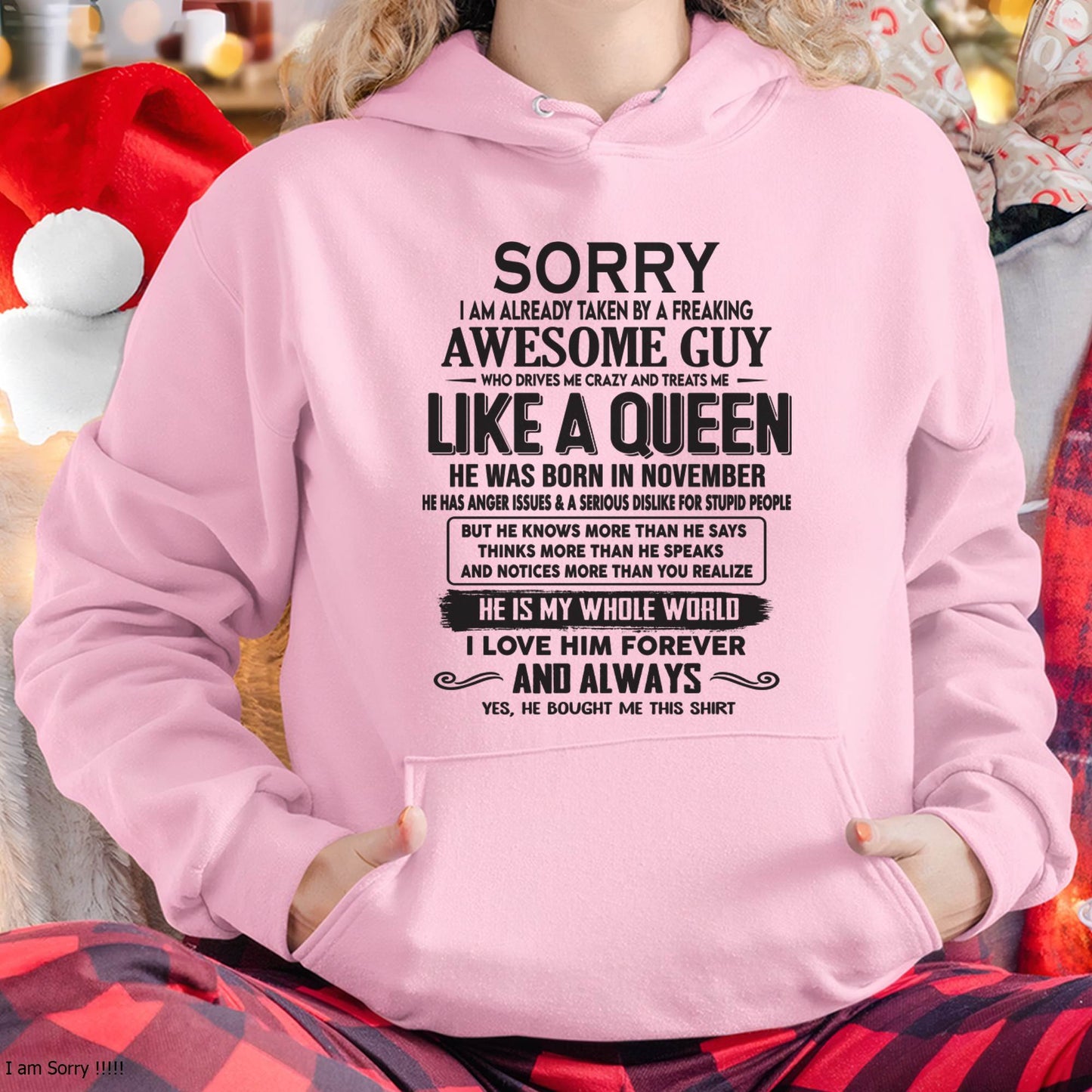 November - Sorry I am already taken by a freaking awesome guy - Gift for Wife From Husband - tracy11 (SKU08-25-11)