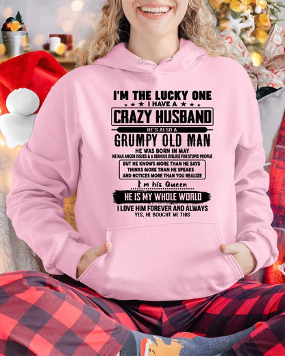 May - I am Lucky One I Have A Crazy Husband - Gift for Wife From Husband - tracy05 (SKUT-LUCKYONE-05)