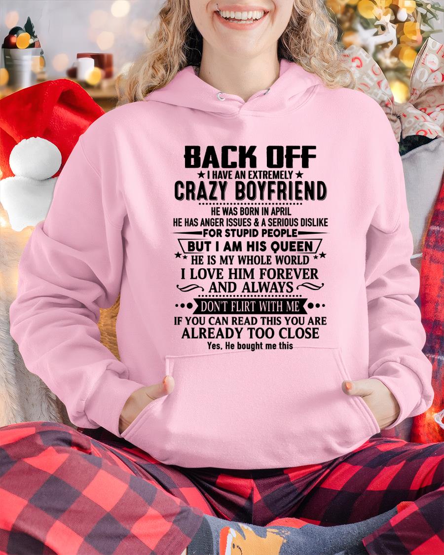 April - Back Off I Have An Extremely Crazy Boyfriend - Gift for Wife From Husband tracy04 (SKUT-BACKOFF-04)