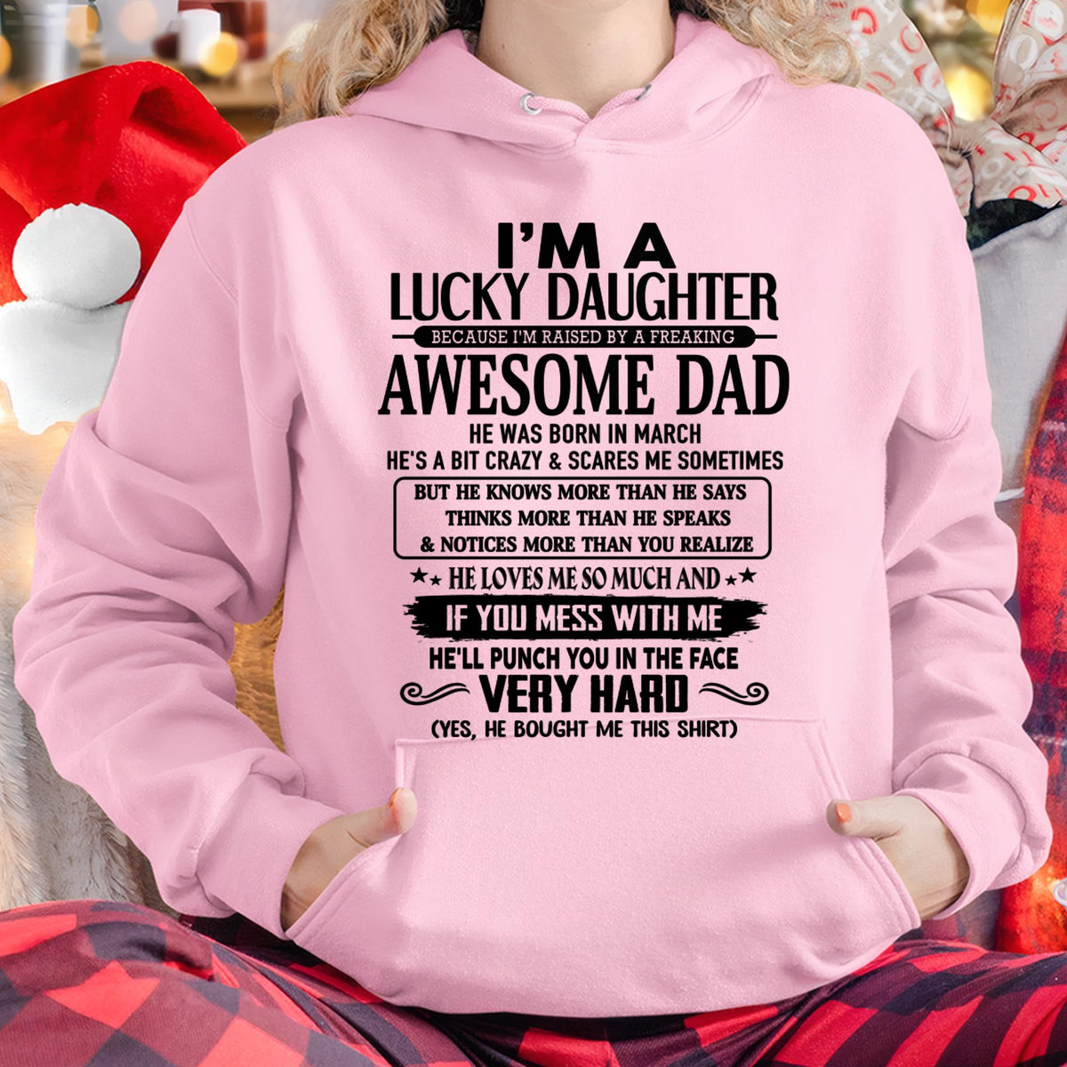 March - I'm Lucky Daughter - Gift for Daughter from Dad - XUAN03 (SKU-TLUCKYDD-03)