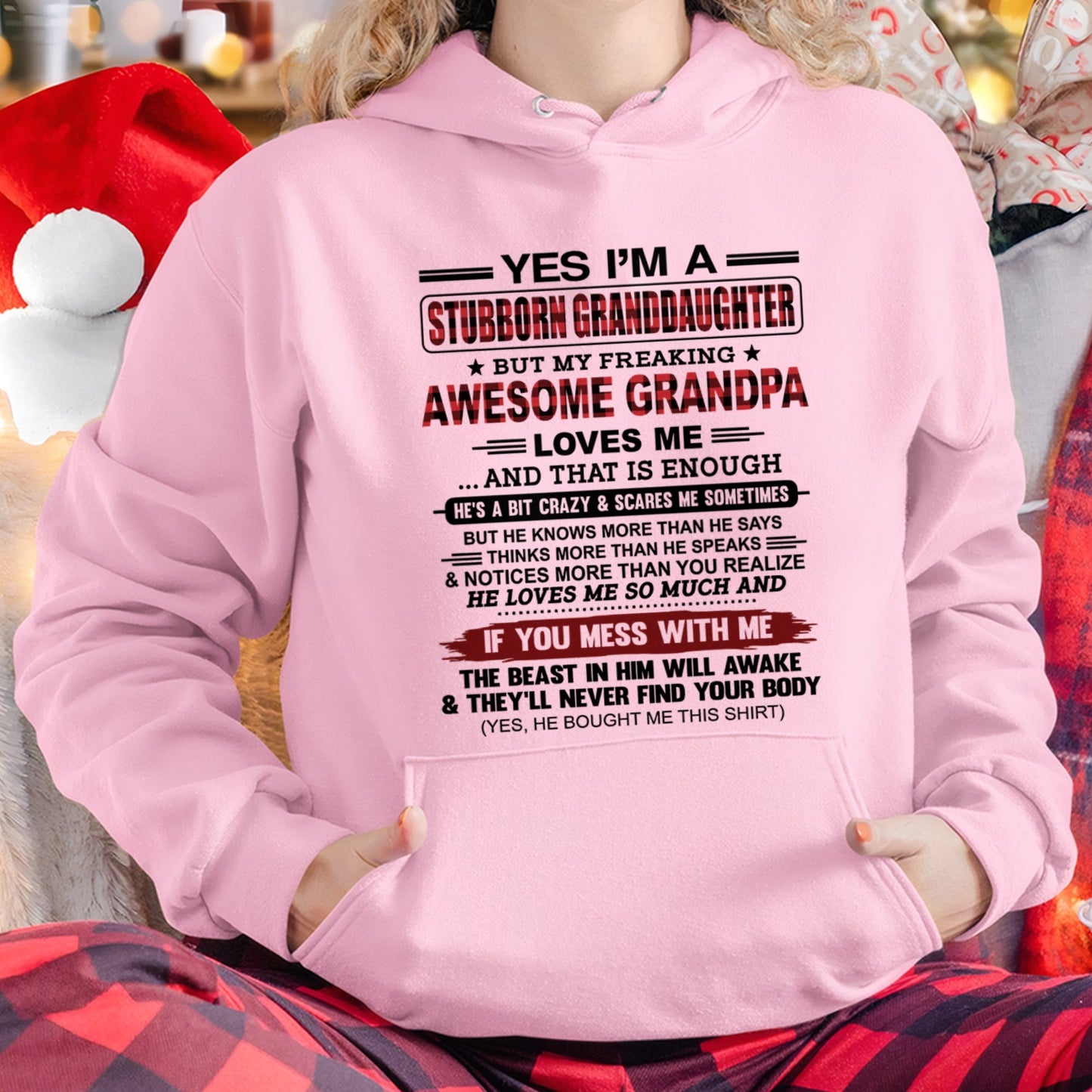 Yes I’m A Stubborn Granddaughter T-Shirt – Birthday Gift From Grandpa / Man - tracy00 (SKU2607-269-00)