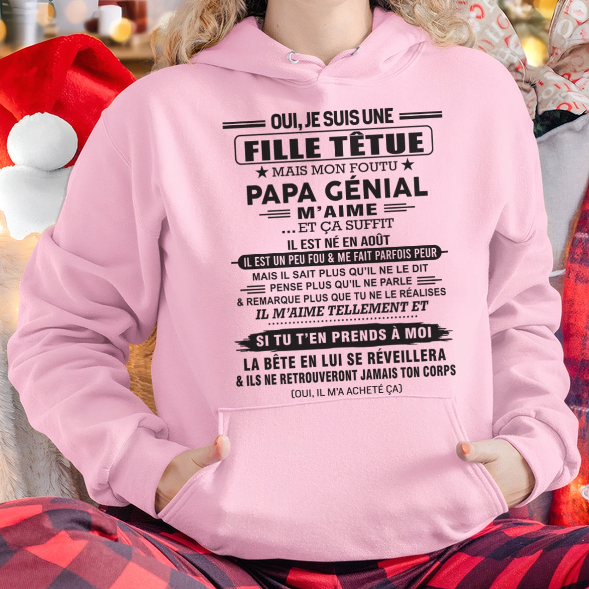 AOÛT - Oui, je suis une fille têtue – T-shirt | Cadeau d’anniversaire de papa pour sa fille - XUAN08 / fr08 (SKU12-214-08)