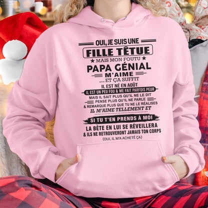 AOÛT - Oui, je suis une fille têtue – T-shirt | Cadeau d’anniversaire de papa pour sa fille - XUAN08 / fr08 (SKU12-214-08)