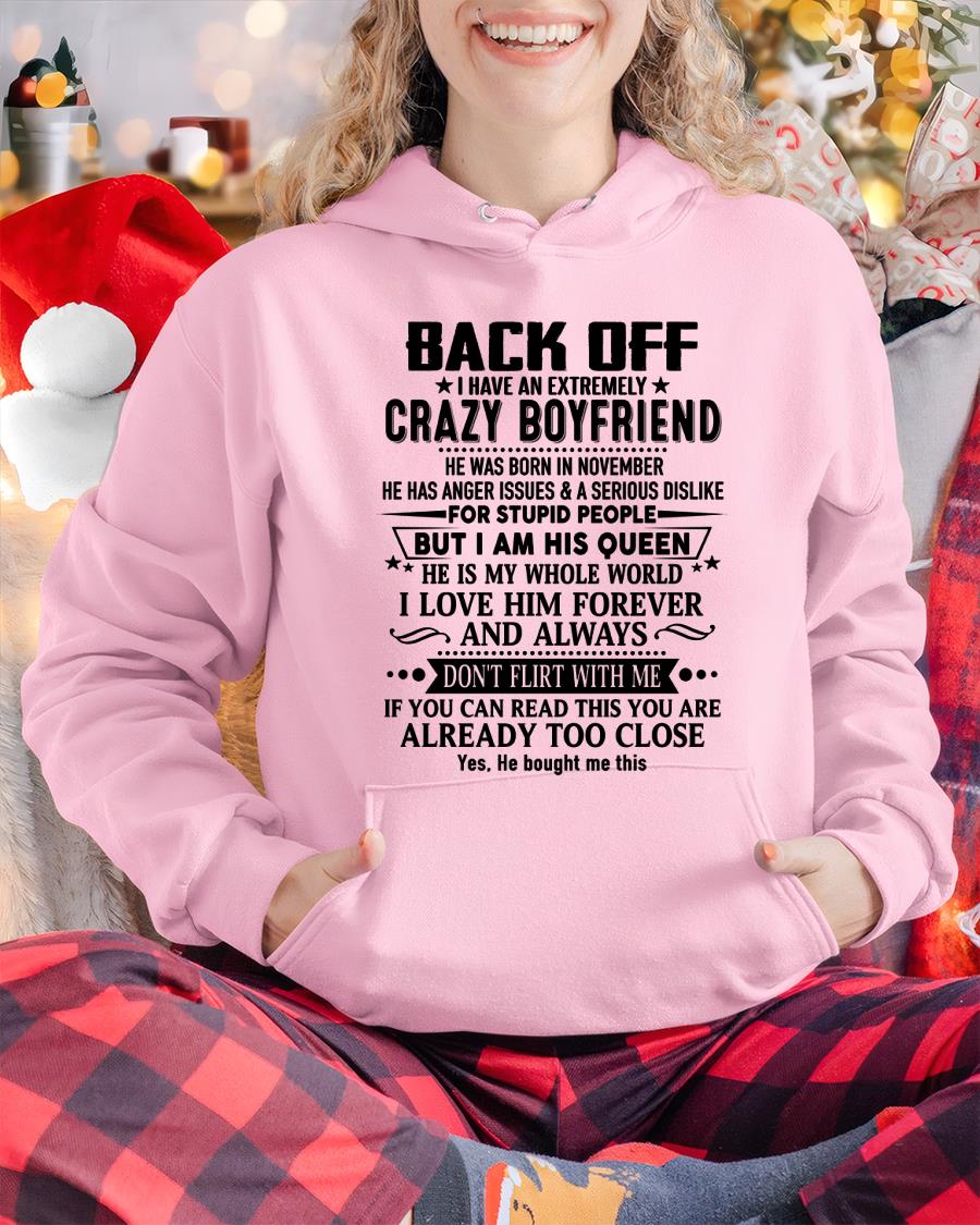 November - Back Off I Have An Extremely Crazy Boyfriend - Gift For Wife From Husband - tracy11 (SKUT-BACKOFF-11)