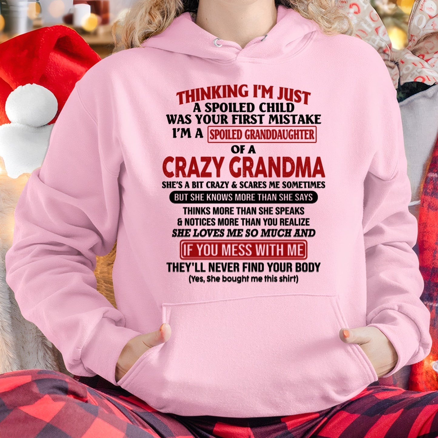 I'M A SPOILED GRANDDAUGHTER OF A CRAZY GRANDMA - From Grandma - tracy00 (SKU-GMD1-NTT00)