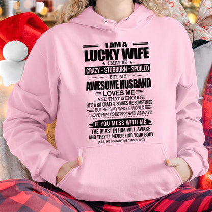 I AM A LUCKY WIFE I MAY BE CRAZY - STUBBORN - SPOILED T-Shirt – Birthday Gift From Husband / Man - XUAN00 (SKU12-297-00)