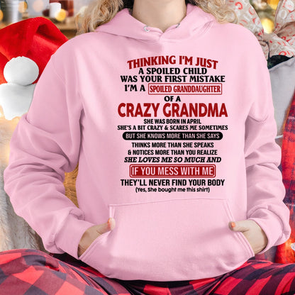 APRIL - I'M A SPOILED GRANDDAUGHTER OF A CRAZY GRANDMA - From Grandma - tracy04 (SKU-GMD1-NTT04)