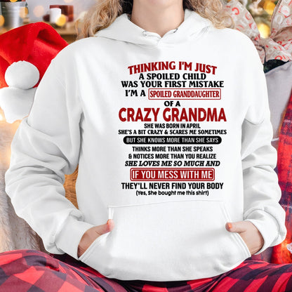 APRIL - I'M A SPOILED GRANDDAUGHTER OF A CRAZY GRANDMA - From Grandma - tracy04 (SKU-GMD1-NTT04)