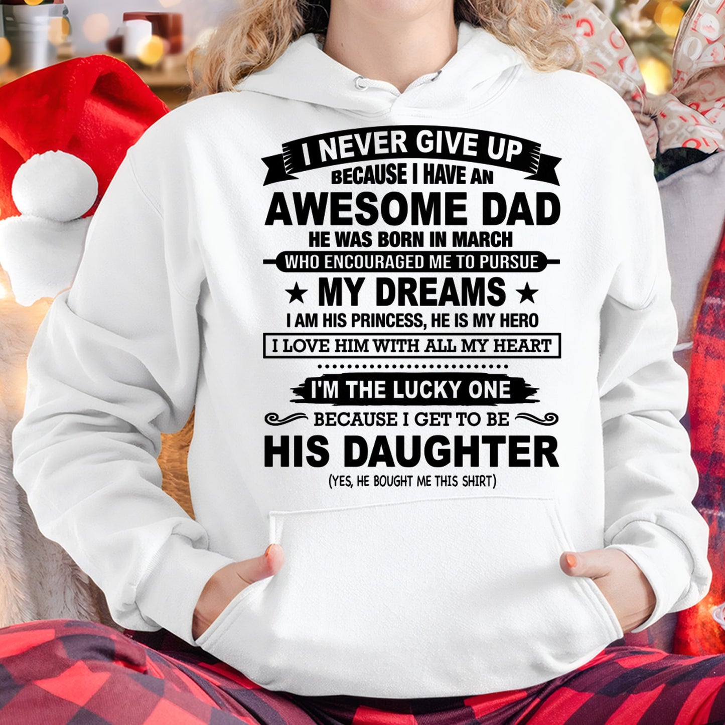 MARCH - I NEVER GIVE UP T-Shirt From DAD - TRACY03 (SKU2606-72-03)