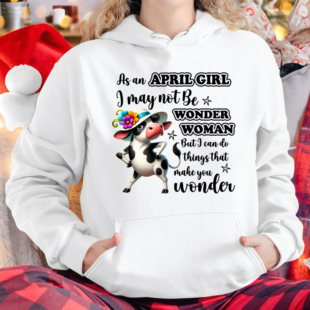 As a APRIL GIRL I may not Be WONDER WOMAN For WOMAN - TRACY04(SKU2605-03-04)